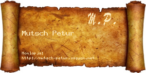Mutsch Petur névjegykártya